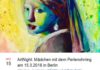 ArtNight : « La Fille avec la boucle d’oreille de perles“ le 15 mars 2018 dans Hofbräu Munich, Auberge Berlin ArtNight