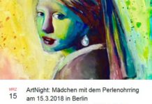 ArtNight : « La Fille avec la boucle d’oreille de perles“ le 15 mars 2018 dans Hofbräu Munich, Auberge Berlin ArtNight